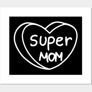 Super Mom Posters and Art